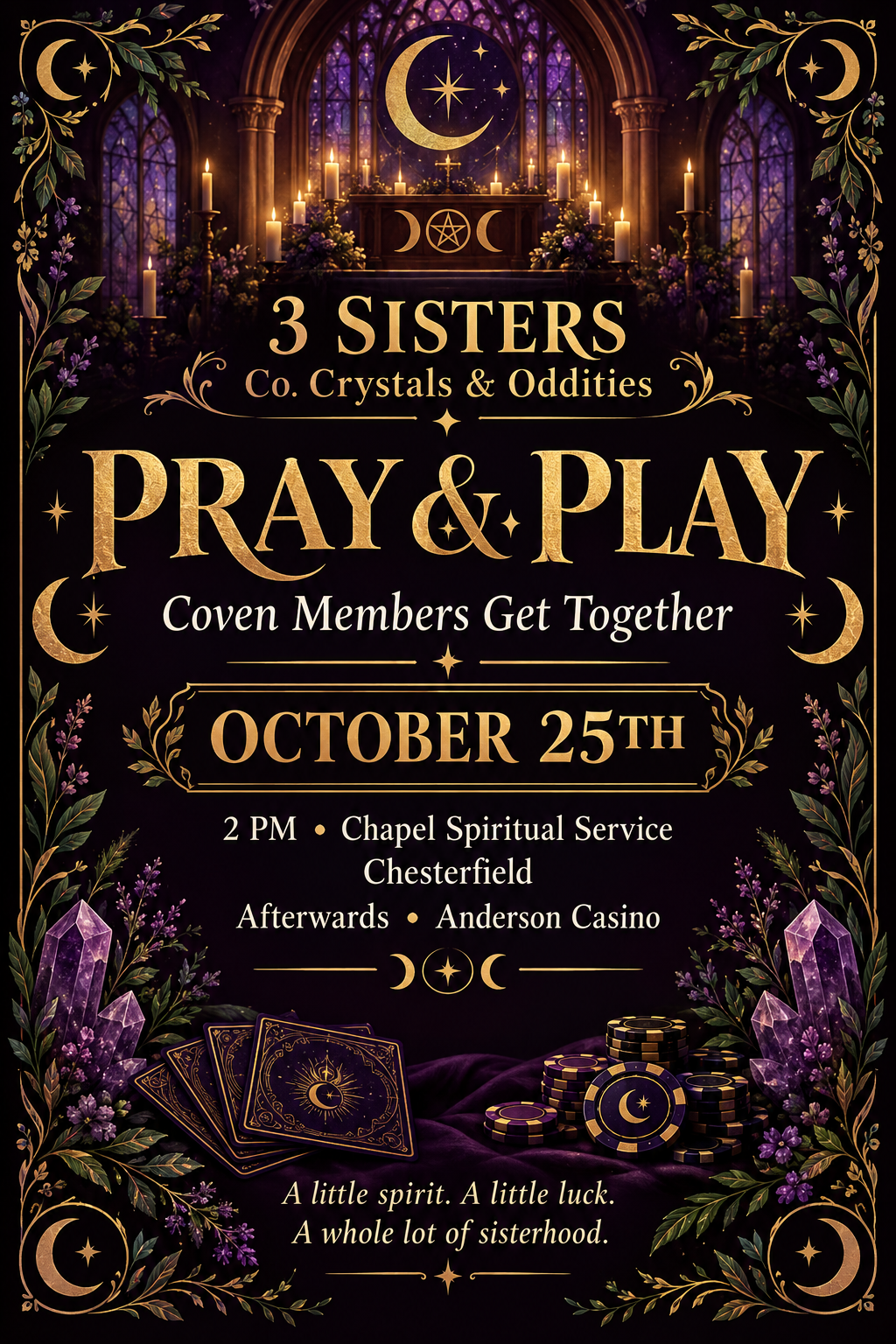 3 Sisters Co. Pray & Play coven gathering poster for October 25, with a 2 PM Chapel Spiritual Service in Chesterfield and Anderson Casino afterwards.